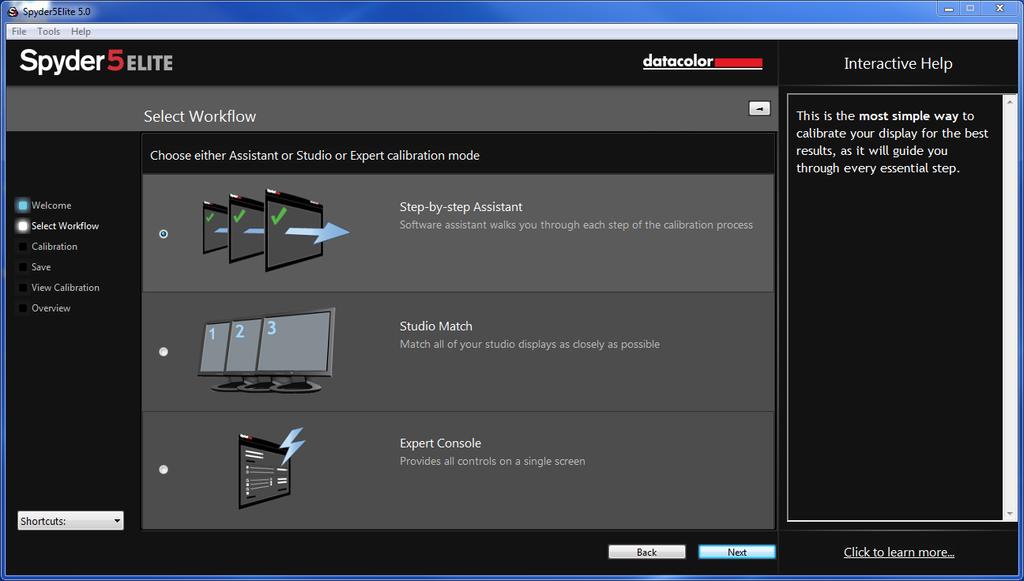 Select Workflow In this window you can select which calibration mode you want to use: Step-by-step Assistant the software assistant will walk you through each step