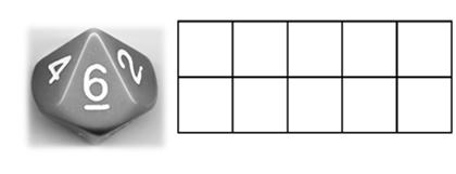 Materials: blank ten-frame, two-color counters, 10-sided die (0-9) Roll the die and put that number of counters on the