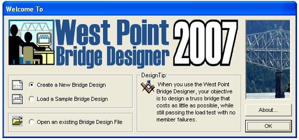 West Point Bridge Designer 2007 http://bridgecontest.usma.edu/download.