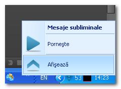 Observaţii suplimentare Odată minimizat programul în systray, el se poate reafişa dând clic dreapta pe iconiţa albastră sau violet din systray.