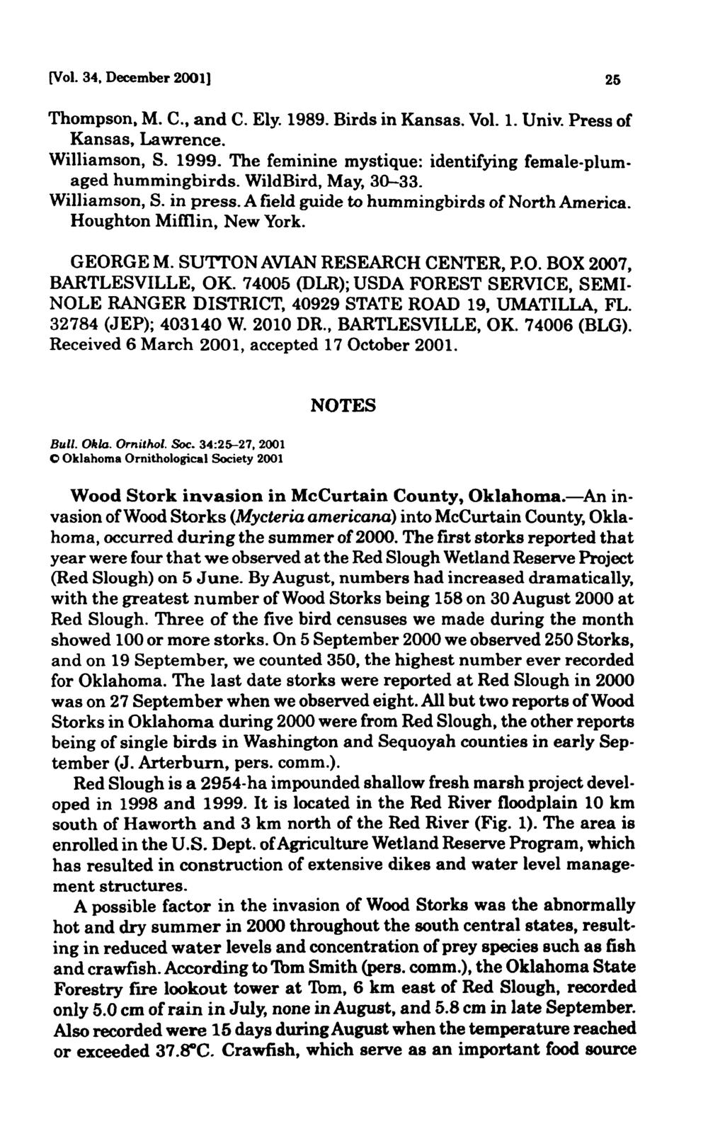 [Vol. 34, December 20011 25 Thompson, M. C., and C. Ely. 1989. Birds in Kansas. Vol. 1. Univ. Press of Kansas, Lawrence. Williamson, S. 1999.