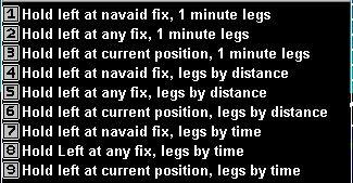Holding patterns can be located at a navaid (such as a VOR), any fix (Waypoints etc) or at the current position. Legs can be selected by standard 1 minute distance, fixed distance or a variable time.