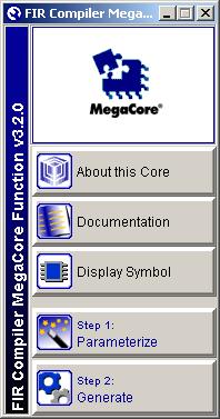 Stratix Filtering Reference Design Review the fir_compiler MegaCore Function To launch IP Toolbench for the FIR Compiler MegaCore function, follow these steps: 1.