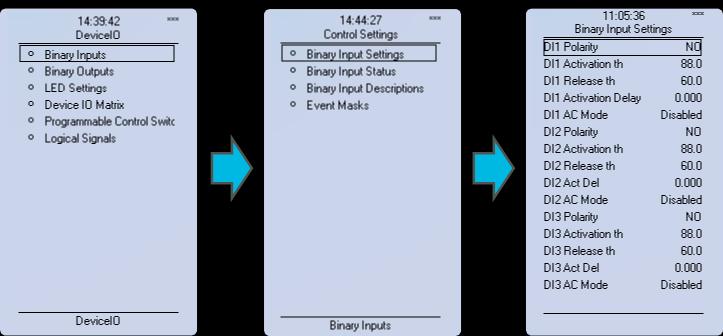 2. DEVICE IO Device IO menu has submenus for Binary Inputs, Binary Outputs, LEDs, Logic signals and for general Device IO matrix.