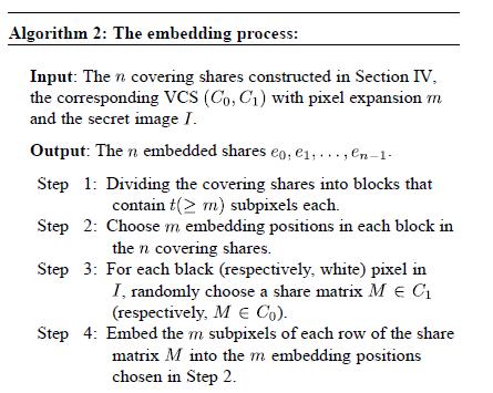 5) SSI into the covering shares : m subpixels in the share matrix corresponding to one secret image, m subpixels are position into t positions in the n covering.