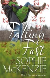 Falling Fast by Sophie McKenzie Six Steps to a Girl by Sophie McKenzie The Fault in