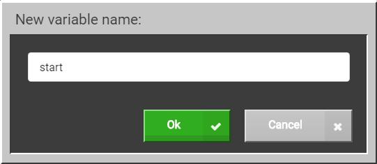 Name the variable start, and click Ok 6. Click the Make a Variable button again 7.