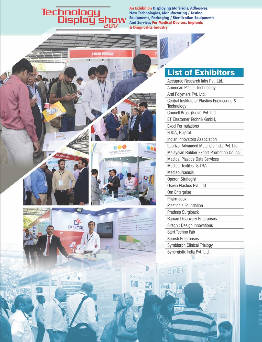 Technology Display show 2017 An Exhibition Displaying Materials, Adhesives, New Technologies, Manufacturing / Testing Equipments, Packaging / Sterilization Equipments And Services For Medical