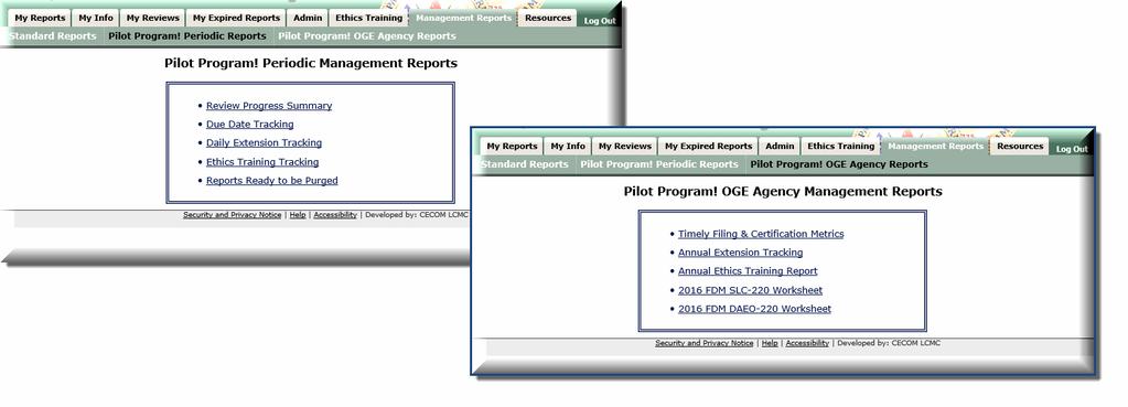 Pilot Program! Management Reports Menus There are two new tabs under Management Reports: Periodic reports and OGE Agency Reports.
