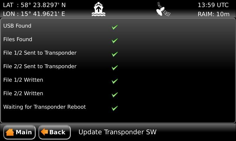 When the transponder has rebooted with the new software and connection is established again, the