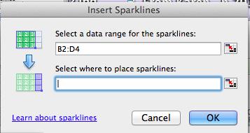 STEP 1: you highlight B2:D4 and then choose INSERT SPARKLINES under the INSERT MENU STEP 2: then when it asks
