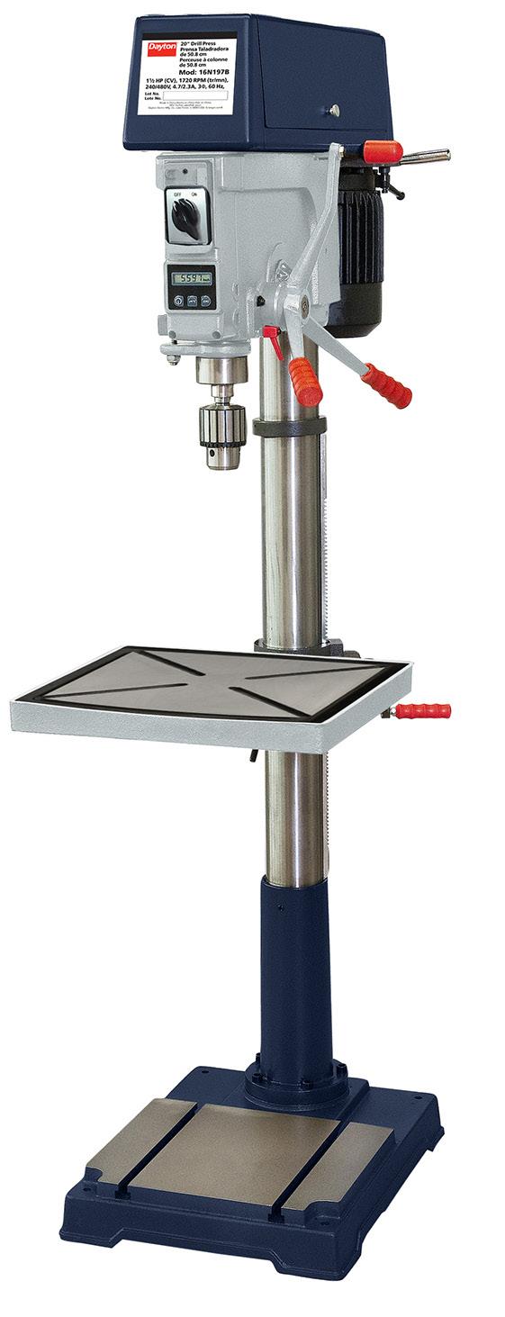 DRILL PRESSES FLOOR MODEL fact sheet HEAVY DUTY 16-SPEED FLOOR MODEL DRILL PRESSES s Dayton s heavy duty 16-speed drill presses are designed and built for drilling a wide array of materials.