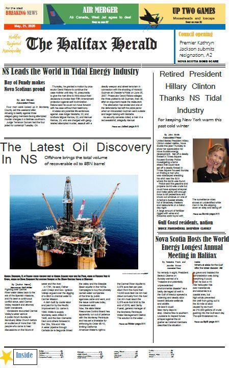 Forecast - 2025 NS Leads the World in Tidal Energy Industry Yet Another Oil Discovery in Offshore NS Retired President, Hilary Clinton, Thanks NS Tidal Industry for
