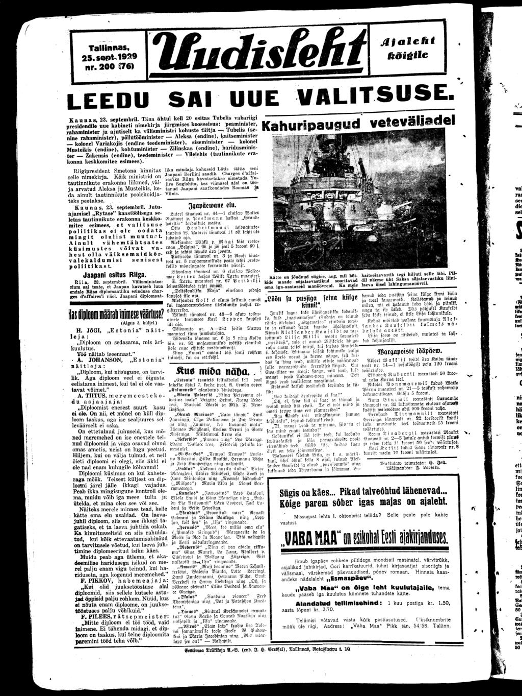 Tallinnas, 25. sept. 1939 nr. 200 76) Ifudisteht jijalefkt fcõi&ile LEEDU SAI UUE VALITSUSE. Kaunas, 23. septembril.