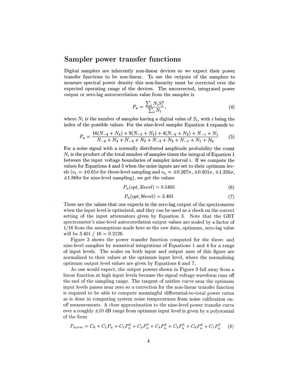 Sampler power transfer functions Digital samplers are inherently non-linear devices so we expect their power transfer functions to be non-linear.