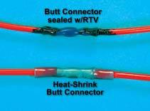 THE INSTALLER SERIES by Steve Bodofsky Good Connections PART 2 Figure 1: You can improve the quality and longevity of a butt connector by sealing the ends, either with RTV, or by using a connector