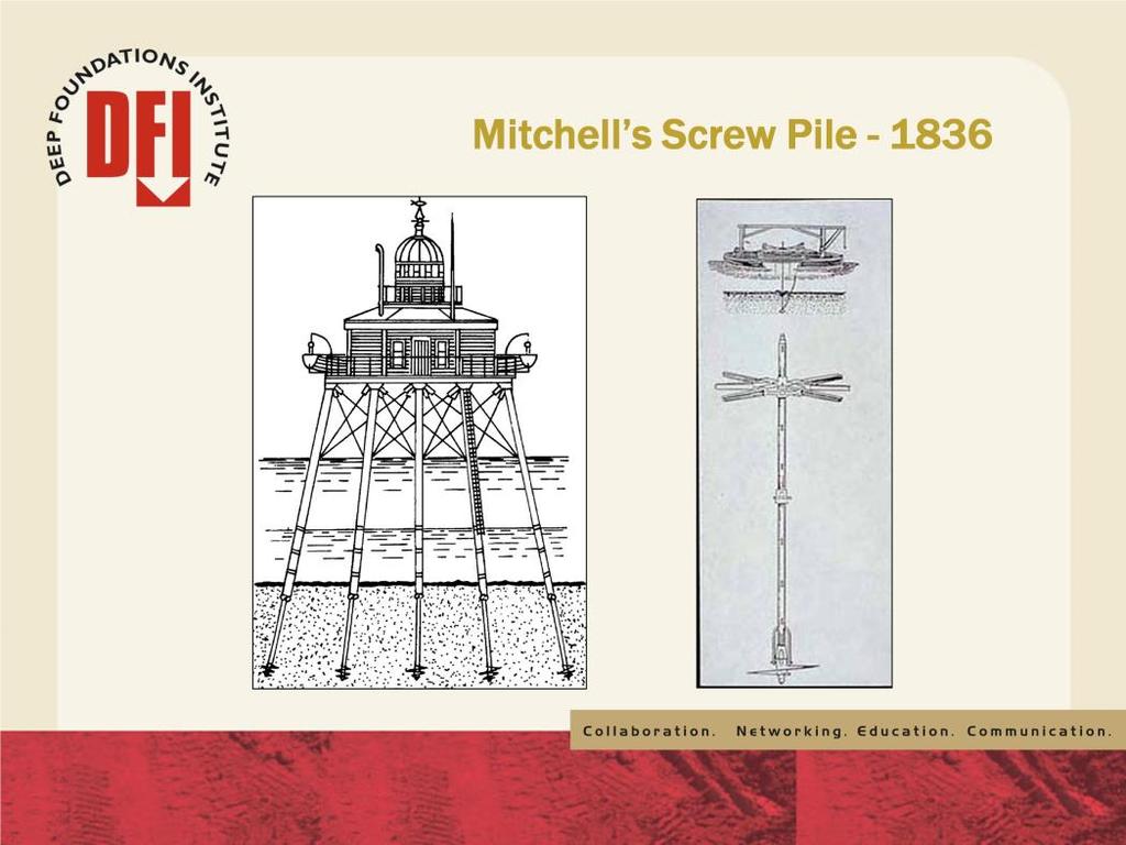 This slide shows a typical lighthouse structure supported on helical piles.