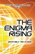In The Enigma Rising,