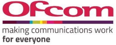 Office of Communications (Ofcom) Wireless Telegraphy Act 2006 UK Broadband Limited Company Reg No: 04713634 Licence Category: SPECTRUM ACCESS 3.