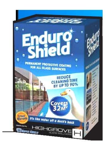 Care and Maintenance Enduro Shield - Protective coating for all glass surfaces - Protects against corrosion
