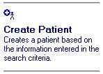 2. Scroll down on the main navigation if necessary and select Create Patient. 3. The Existing Patients list will refresh to display the new patient record.