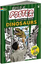 Build a Poster Coloring Books Build a Poster Coloring Book Dinosaurs Jan Sovak Two giant-sized 32 x 32 posters of marauding dinosaurs can be assembled
