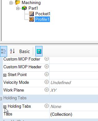 27. Select Profile1 and then click the + symbol next to Holding Tabs as shown below. 28. In the menu you expanded in the last step change Tab Method to Manual 29. Enter the following parameters: 1.
