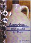 95 DVD BK/DVD American Folk Music For Flute By Jessica Walsh 68 tunes that can be played on flute alone, or with piano, guitar or any chord instrument (chord symbols