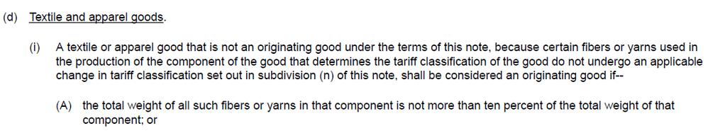 CAFTA-DR Originating Trade Tariff Shift Rules De Minimis Clause De minimis clause permits limited use of non-cafta- DR originating fibers or yarns in the yarns or fabrics of
