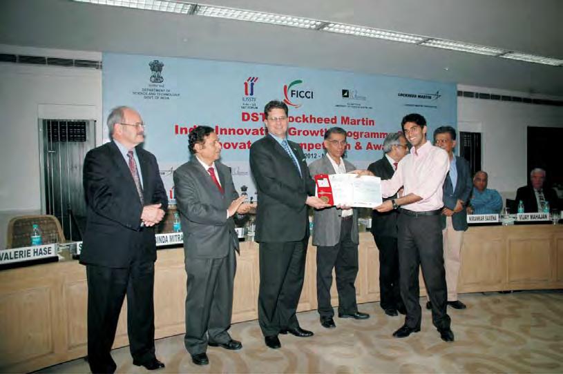 6. DST-Lockheed Martin India Innovation Growth Programme (IIGP) 2012: The India Innovation Growth Programme (IIGP) 2012 added impetus to the ongoing efforts of IIGP as it saw participation from