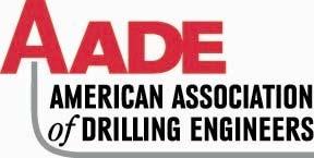 The Newsletter of The American Association of Drilling Engineers Mid-Continent Chapter February 2012 2012 AADE/MC Annual Technical Sy