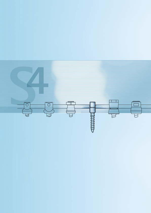 S 4 Spinal System S 4 From initial conception, the S 4 Spinal System was developed to meet the spine surgeon s need for an extremely low profile and incredibly stable thoracolumbar spinal fixation