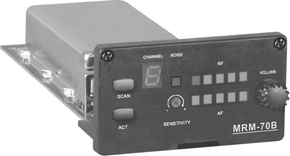 User Guide MRM-70R/MRM-70B The MRM-70R/MRM-70B is a single channel, frequency agile, wireless microphone receiver module.