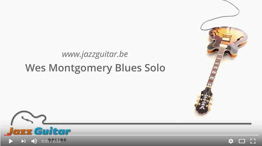 179 Jazz Blues - Wes Montgomery Blues Solo Next you will learn to play a jazz guitar solo in the style of Wes Montgomery.
