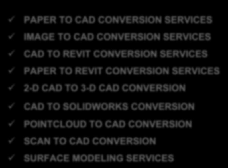 Chemionix has good understanding and is one of pioneer Company in providing CAD conversion / Software migration services for many years.