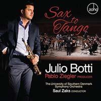 Julio Botti Sax To Tango Zoho Music Sax To Tango is the second CD collaboration between Argentine born, but New York domiciled saxophonist Julio Botti and his celebrated mentor and colleague, Nuevo