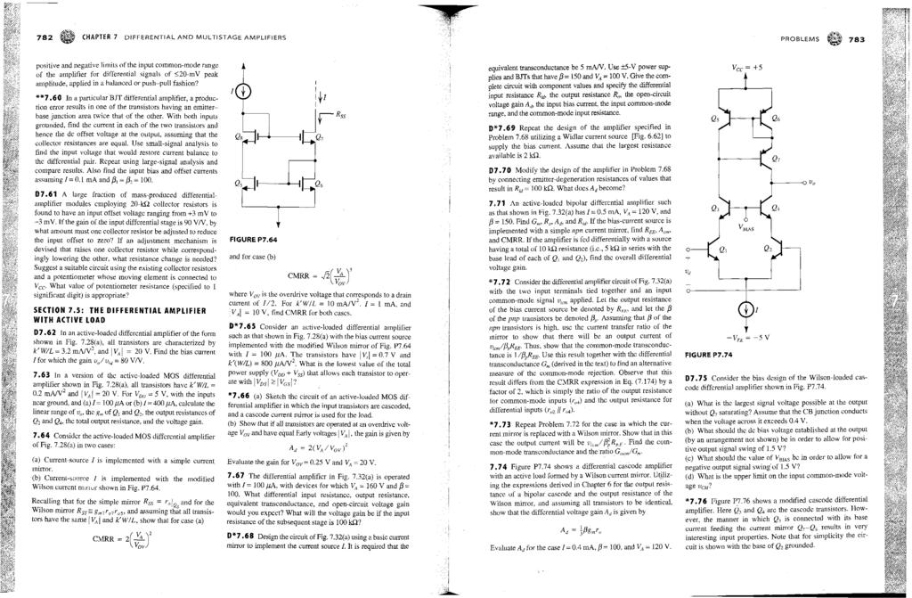 782 ' 'J CHAPTER 7 DIFFERENTIAL AND MULTISTAGE AMPLIFIERS PROBLEMS 1 783 positive negative limits of the input common-mode range of the amplifier for differential signals of <20-mV peak amplitude,