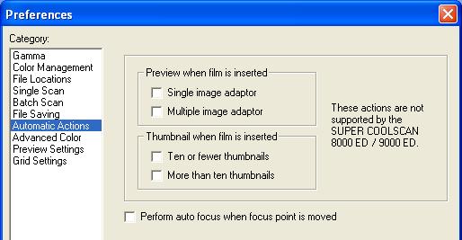 Automatic Actions The Automatic Actions category controls the actions performed when media are inserted in the scanner or the focus point is adjusted using the focus tool in the Layout Tools palette.
