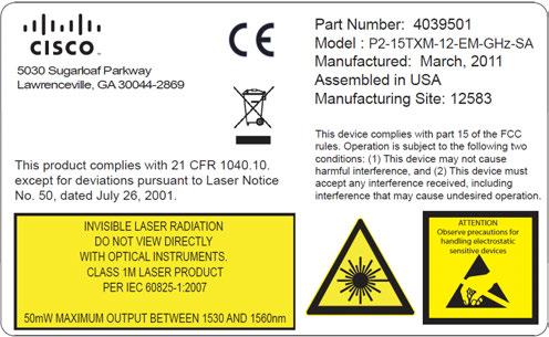 Laser Power and Warning Labels - Full Height Module Laser Power and Warning Labels - Full Height Module Warning Labels The following