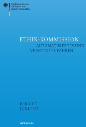 Social Level - Current State of the Art German Ethics Commission on Automated Driving Ethics Committee on Automated and Connected Driving issued final report on June 20, 2017 14 independent experts