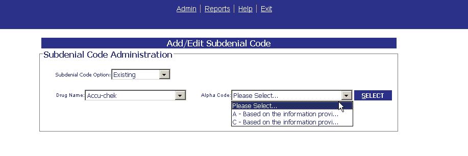 4) RESULT: The Add/Edit Sub Denial Code Screen will populate