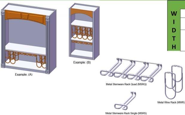 Metal ine And Stemware Racks 9" 1-1/2 4-1/2 MR4-1/4 MSRS4-1/4 24" MSRQ17 Example A: FC3942X15 deep with a decorative mission arch valance, metal wine & stemware rack attached to fixed shelf.