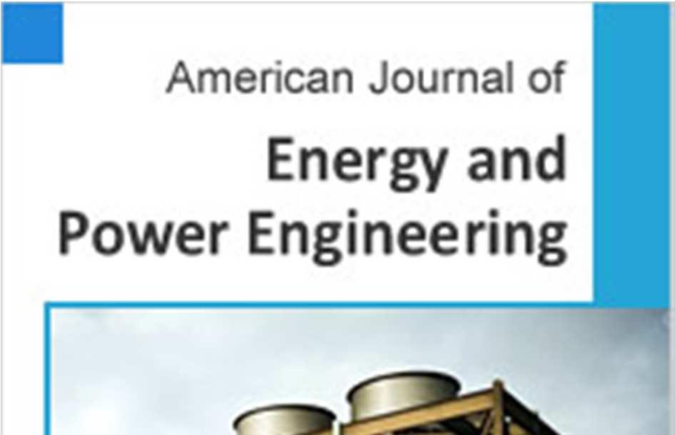 American Journal of Energy and Power Engineering 2017; 4(6): 44-58 http://www.aascit.