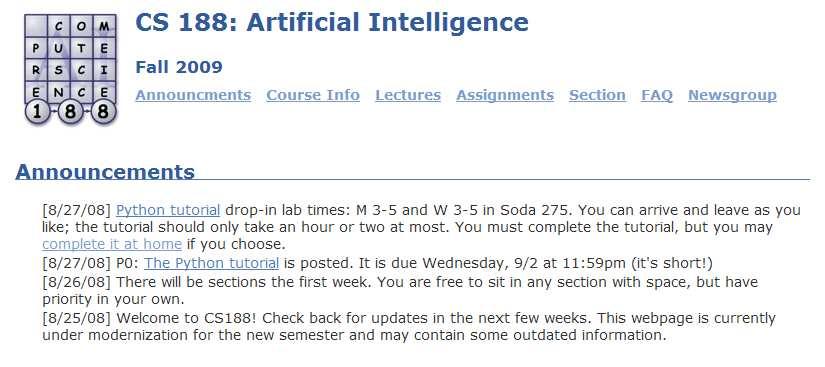 CS 188: Artificial Intelligence Fall 2009 Lecture 1: Introduction 8/27/2009 Dan Klein UC Berkeley Multiple slides over the course adapted from either Stuart Russell or Andrew