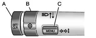 Instrumentele şi comenzile 4-33 Butoanele DIC A. SET/CLR: Apăsaţi pentru a seta sau a şterge opţiunile din meniu afişate. B. wx(butonul de reglare): Utilizaţi pentru a derula prin meniuri. C.
