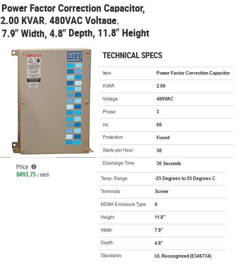 A 2kVAR Capacitor can be purchased for $493.
