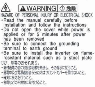 Precautions for Correct Use Warning Labels Warning labels are located on the Inverter as