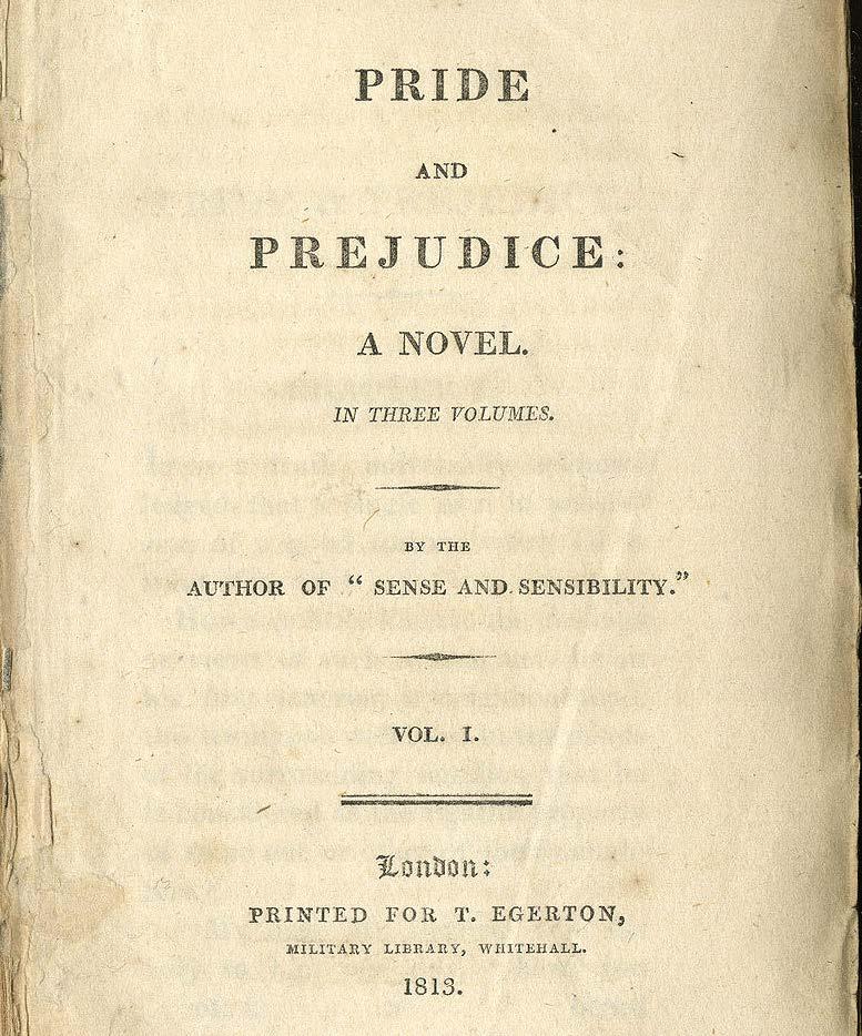 Pride and Prejudice Pride and Prejudice is a novel by Jane Austen published in 1813.