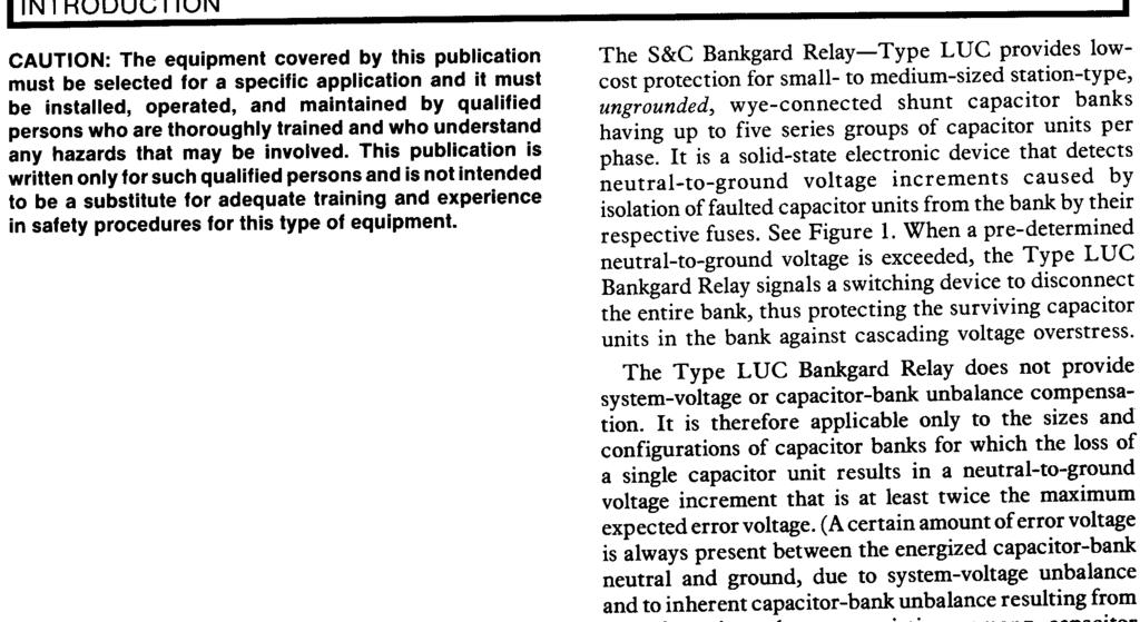 S&C Bankgard Relay - Type LUC Ungrounded, Wye-Connected Shunt NSTRUCTONS For nstallation and Operation 1 TABLE OF CONTENTS Section Page Number Section Page Number NTRODUCTON.....l LOCKOUT-TMER ADJUSTMENT.