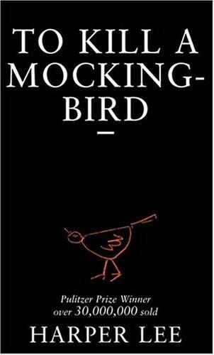 TO KILL A MOCKINGBIRD HARPER LEE To Kill a Mockingbird by Harper Lee. Publisher: Arrow Books, 1960 Pages: 309.